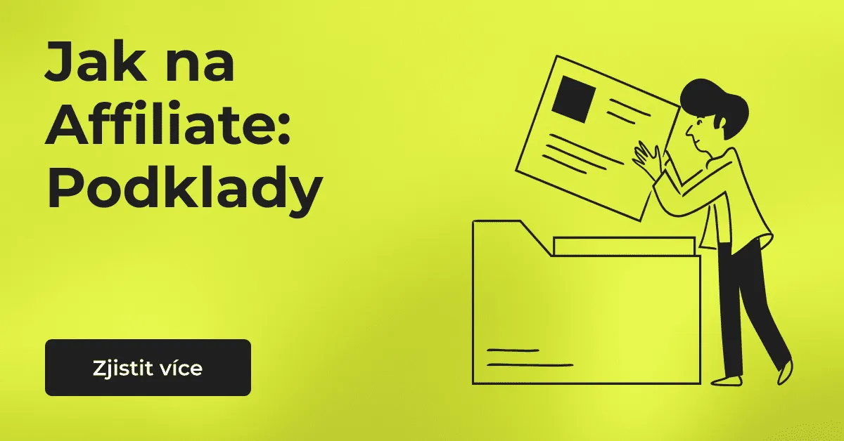 Ilustrace k článku Jak na Affiliate – Podklady a nástroje